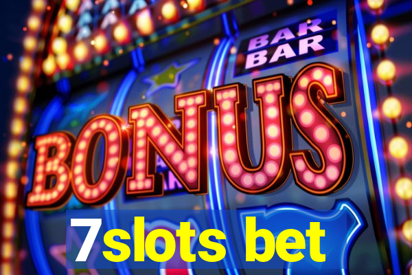 7slots bet